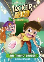 The Magic Eraser 1 (Locker 37) – Hardcover By Starmer, Aaron – GOOD