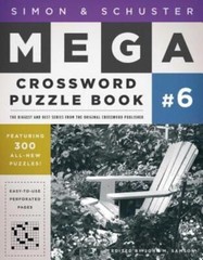 Simon & Schuster Mega Crossword Puzzle Book: 300 Never-Before-Published Cro…