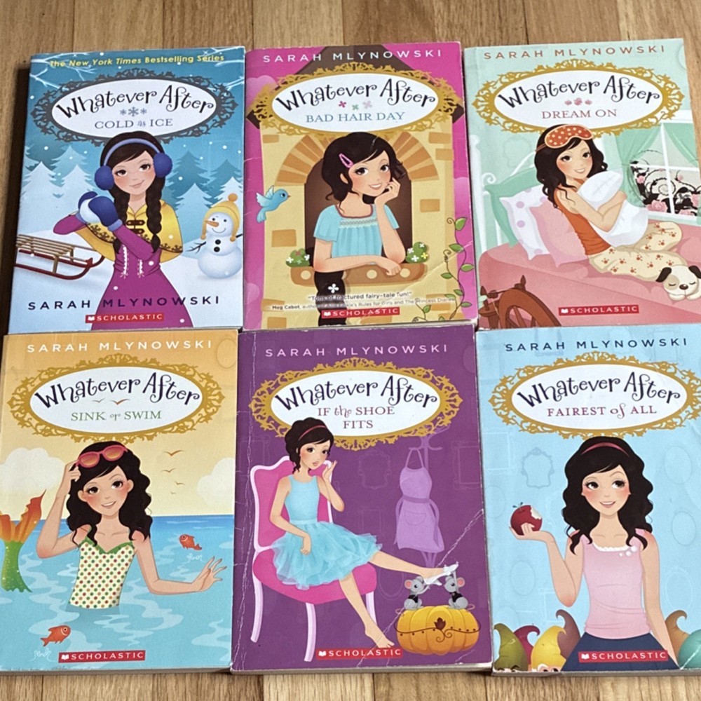 Whatever After Ser. by Sarah Mlynowski, Scholastic, PB, Ages 9-12, Fairy Tale
