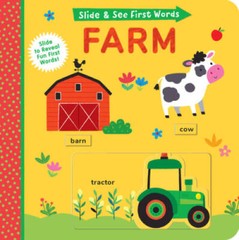 Slide and See First Words: Farm – Board book By Hughes, Helen – GOOD
