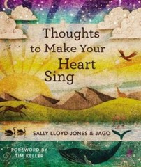 Thoughts to Make Your Heart Sing – Hardcover By Sally Lloyd-Jones – GOOD