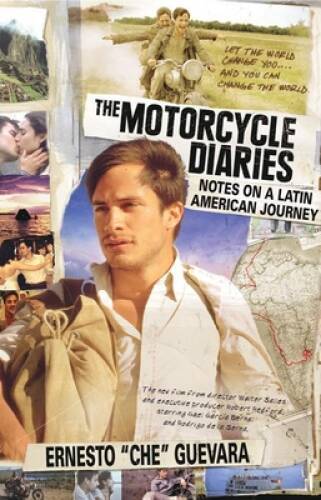 The Motorcycle Diaries: Notes on a Latin American Journey – Paperback – GOOD