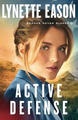 Active Defense: Christian Suspense and Military Thriller Romance (Danger Nev…