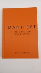 Manifest : 7 Steps to Living Your Best Life by Roxie Nafousi (2022, Hardcover)