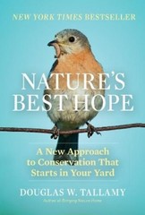 Douglas W. Tallamy Nature’s Best Hope (Hardback)