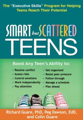 Smart but Scattered Teens: The Executive Skills Program for Helping Buy 3 Get 2