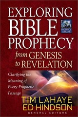 Exploring Bible Prophecy from Genesis to Revelation: Clarifying the Meaning …