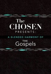 The Chosen Presents: A Blended Harmony of the Gospels By Steve Laube – VERY GOOD