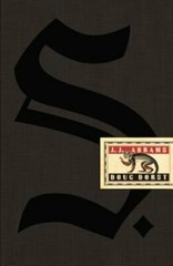 S. by J J Abrams: New