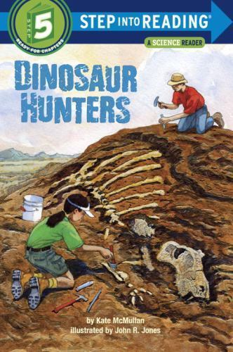 Dinosaur Hunters; Step into Reading – Kate McMullan, 9780375824500, paperback