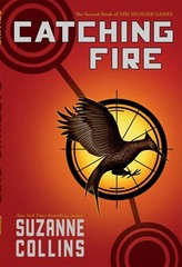 Catching Fire (Hunger Games, Book Two) by Suzanne Collins (2013, Trade…