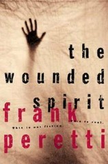 The Wounded Spirit – Hardcover By Peretti, Frank E. – GOOD