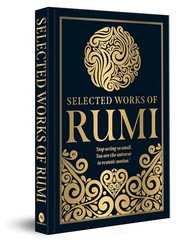 Selected Works of Rumi (Deluxe Hardbound Edition) by Rumi (Hardcover)