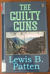 The Guilty Guns, by Lewis B Patten – Center Point HC 2023 LARGE PRINT