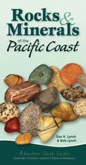 Rocks & Minerals Of The Pacific Coast: Your Way To Easily Identify Rocks & …