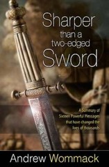 Sharper Than a Two-Edged Sword by Andrew Wommack: Used