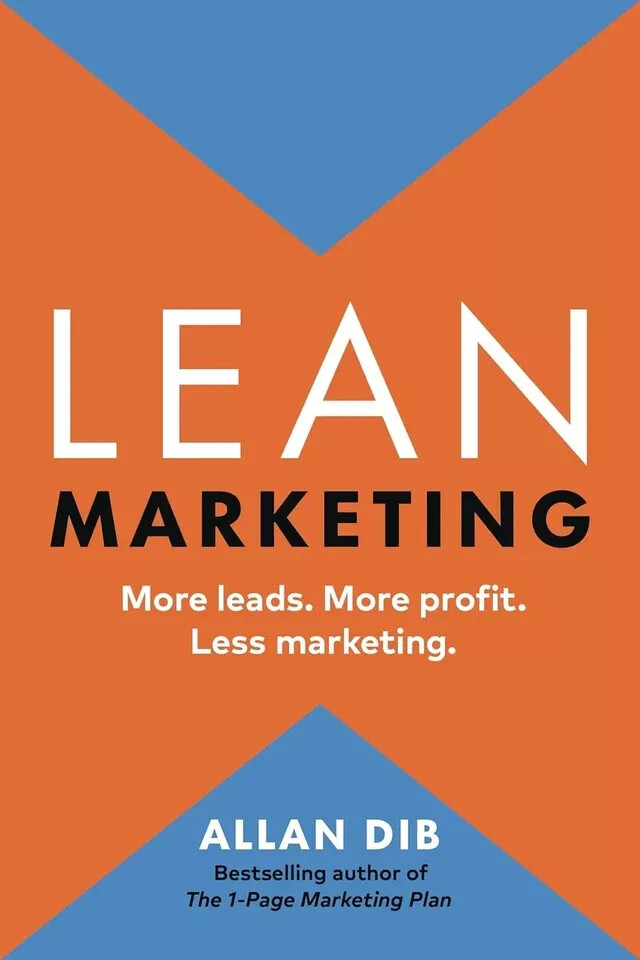 Lean Marketing by Allan Dib NEW Paperback….