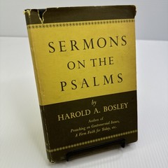 Sermons on the Psalms Harold A. Bosley 1956 HC Harper & Bros Vintage Christian