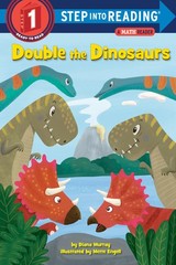 Double the Dinosaurs: A Math Reader (Step into Reading, Step 1) – paperback …