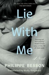 Lie with Me : A Novel Paperback Philippe Besson