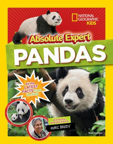 Absolute Expert: Pandas: All the Latest Facts from the Field by Strother, Ruth
