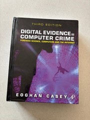 Digital Evidence Computer Crime Eoghan Casey 2011 Third Ed Forensic Science