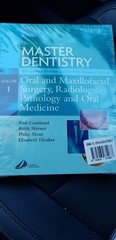 Master Dentistry Vol. 1 : Oral and Maxillofacial Surgery, Radiology, Pathology …