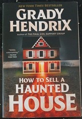 How to Sell a Haunted House by Grady Hendrix (2024, Trade Paperback)