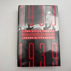 Hitler Years: Triumph, 1933-1939 by Frank McDonough (2021, Hardcover) 1st Ed.