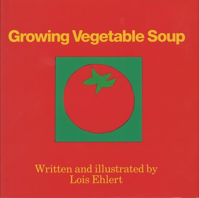 Growing Vegetable Soup Hardbound