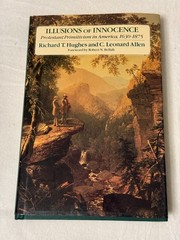 ILLUSIONS OF INNOCENCE Richard T Hughes and C Leonard Allen HC 1988 Protestant P