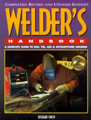 Welder’s Handbook: A Complete Guide to MIG, TIG, Arc & Oxyacetylene – GOOD