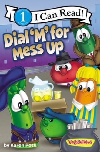 Dial ‘M’ for Mess Up (I Can Read! / Big Idea Books / VeggieTales) – VERY GOOD
