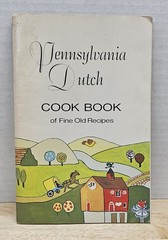Pennsylvania DUTCH COOKBOOK of Fine Old Recipes, 62 pages