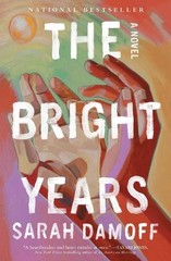 Sarah Damoff The Bright Years (Paperback) (UK IMPORT)