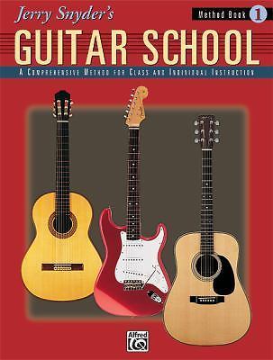 Jerry Snyder’s Guitar School, Method Book, Bk 1: A Comprehensive Method for…