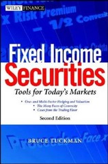 Fixed Income Securities: Tools for Today’s Markets (Wiley Finance) – GOOD