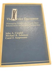 The Service Encounter Czepiel Solomon Surprenant 1985 2nd Printing Lexington