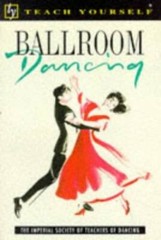 Ballroom Dancing (Teach Yourself) – Paperback – GOOD