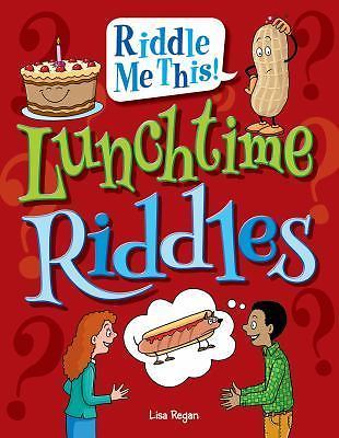Lunchtime Riddles by Regan, Lisa