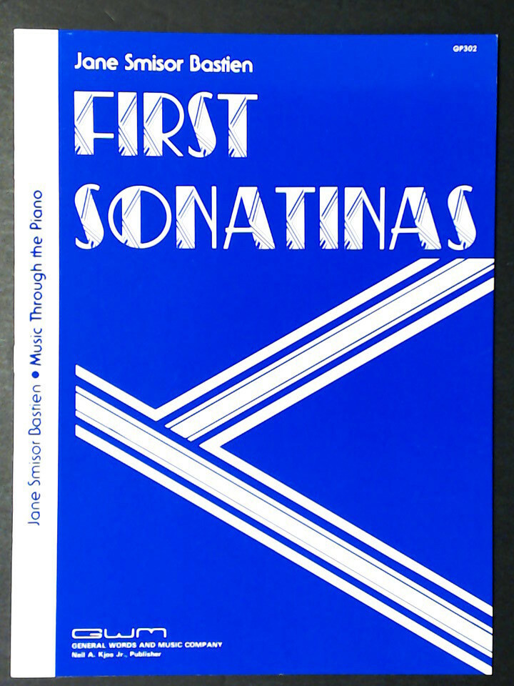 First Sonatinas Jane Smisor Bastien GP302 Music Through The Piano