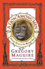 A Lion Among Men by Maguire, Gregory