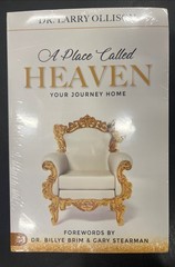 A Place Called Heaven: Your Journey – Paperback, Ollison Larry – New Shrink Wrap