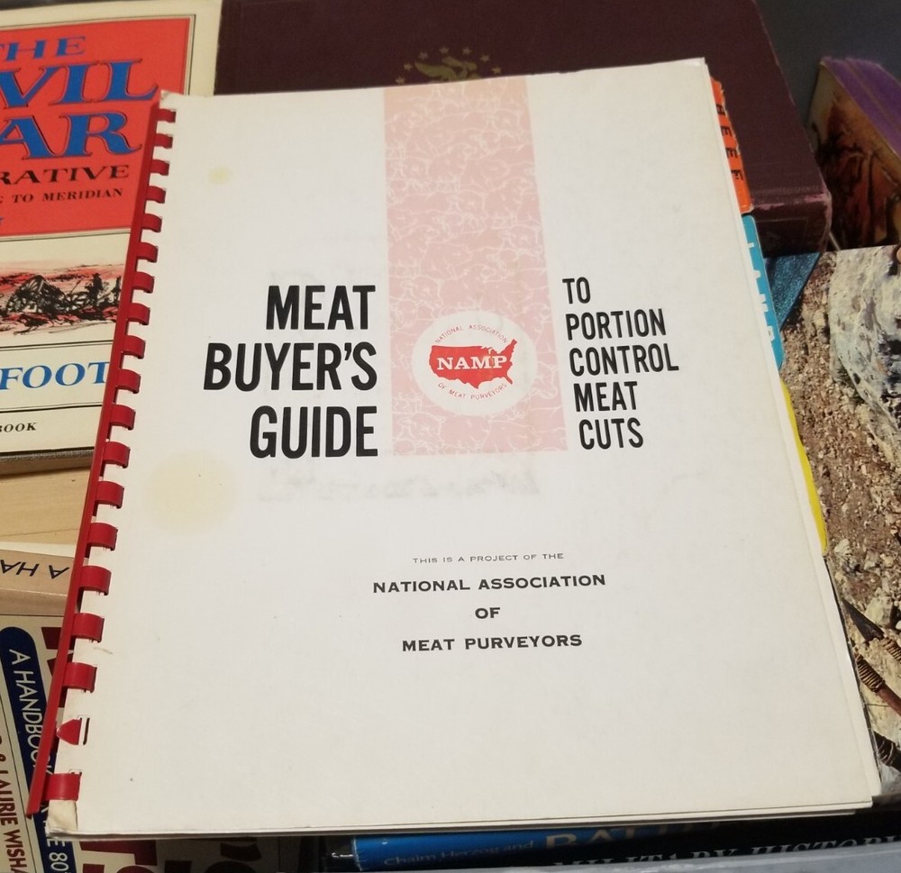 Meat Buyer’s Guide to Portion Control Meat Cuts NAMP ©️ 1967 Litho U.S.A.