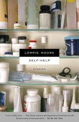 Self-Help: Stories – paperback Moore, Lorrie