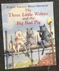 The Three Little Wolves and the Big Bad Pig Eugene Trivizas Helen Oxenbury Book