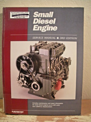 Intertec SMALL DIESEL ENGINE SERVICE MANUAL 3rd Edition Maintenance Repair Info