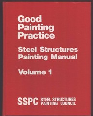 STEEL STRUCTURES PAINTING MANUAL 2 VOLUME SET Volume 1 (2nd Ed. 2nd Printing) :