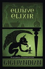 The Elusive Elixir (An Accidental Alchemist Mystery, 3)