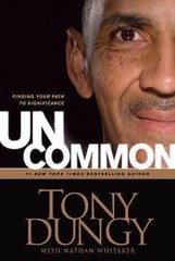 Uncommon: Finding Your Path to Significance – Tony Dungy, 1414326815, hardcover